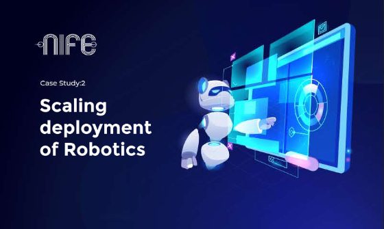 Case Study 2: Scaling Deployment of Robotics