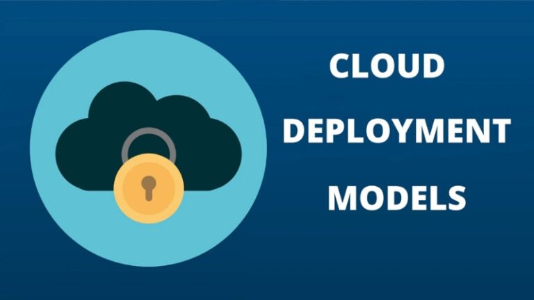 Cloud Deployment Models and Their Types